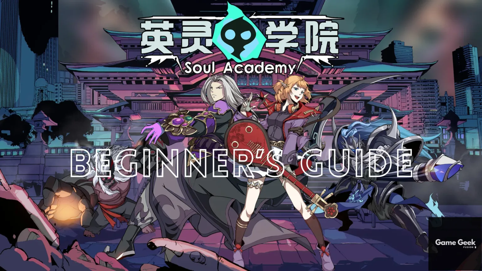 soul academy beginner's guide