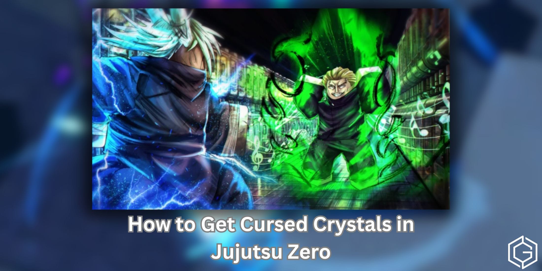 How to Get Cursed Crystals in Jujutsu Zero