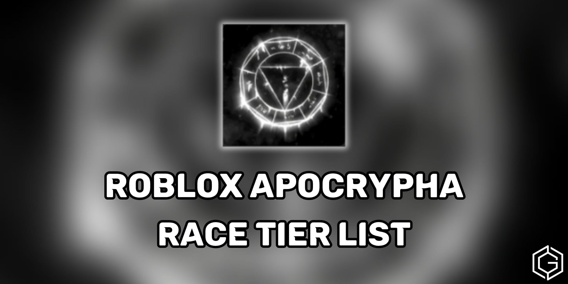 Roblox Apocrypha Race Tier List July 2026 Apocrypha All Races Ranked 